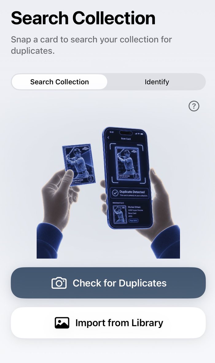 BinderIQ Search Collection screen: snap a card to instantly check your collection for duplicates, with Check for Duplicates and Import from Library options